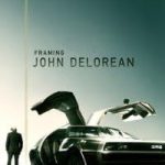 Framing John DeLorean