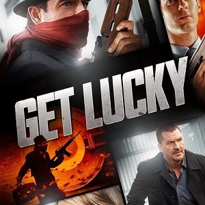 Get Lucky 2013 poster