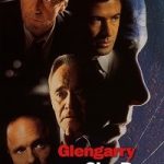 Glengarry Glen Ross 1992