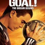Goal The Dream Begins 2005