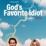 Gods Favorite Idiot