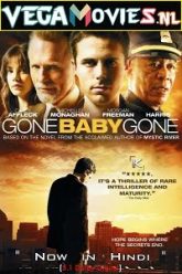 Gone Baby Gone Hindi Dubbed
