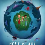 Here We Are Notes for Living on Planet Earth 2020