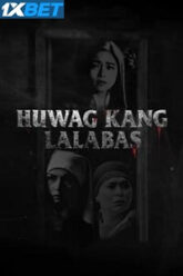 Huwag kang lalabas