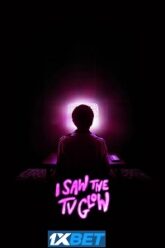 I Saw the TV Glow