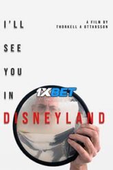Ill See You in Disneyland