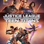 Justice League vs. Teen Titans 2016