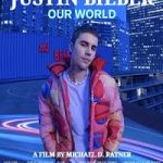 Justin Bieber Our World 2021