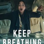 Keep Breathing Netflix Original