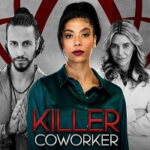 Killer Co Worker