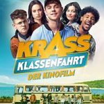 Krass Klassenfahrt Der Kinofilm