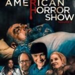 Last American Horror Show Volume II