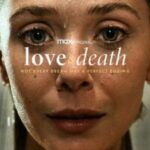 Love and Death 2023 Season 1