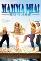 Mamma Mia Here We Go Again 2018 Hindi dubbed