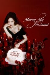 Marry My Husband – Season 1 Hindi Dubbed