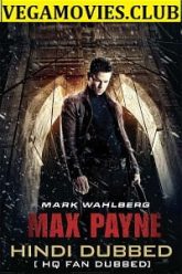 Max Payne 2008 Hindi Dubbed