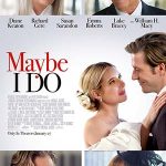 Maybe I Do