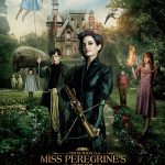 Miss Peregrines Home for Peculiar Children 2016 posters