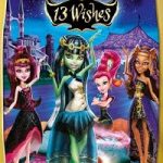 Monster Hig 13 Wishes 2013