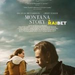 Montana Story