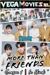 More Than Friends 2020 Korean Drama Series in Hindi