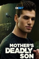 Mothers Deadly Son