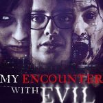 My Encounter with Evil 2022