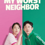 My Worst Neighbor