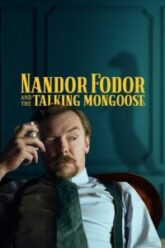 Nandor Fodor and the Talking Mongoose 2023