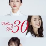 Nothing But Thirty Season 1