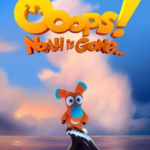 Ooops Noah Is Gone Vegamovies Poster