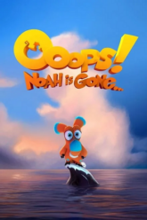 Ooops Noah Is Gone Vegamovies Poster