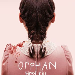 Orphan First Kill