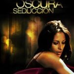 Oscura Seduccion 2011