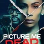 Picture Me Dead