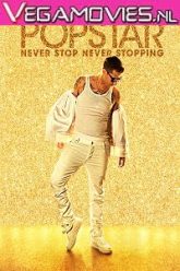 Popstar Never Stop Never Stopping 2016