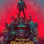 Prisoners of the Ghostland 2021