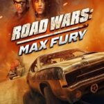 Road Wars Max Fury