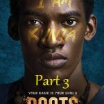 Roots Part 3