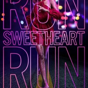 Run Sweetheart Run 2022 poster