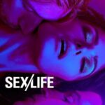 SEX LIFE Season 2 Hindi Dubbed Netflix TV Series Vegamovies