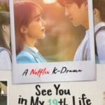 See You in My 19th Life 2023 K DRAME