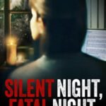 Silent Night Fatal Night