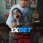 Sorry About the Demon