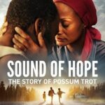 Sound of Hope The Story of Possum Trot