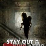 Stay Out of the Fking Attic 2020