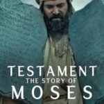 Testament The Story of Moses