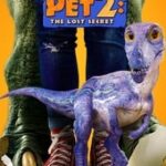 The Adventures of Jurassic Pet The Lost Secret