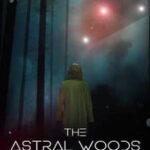 The Astral Woods
