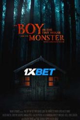 The Boy in the Tiny House and the Monster Who Lived Next Door